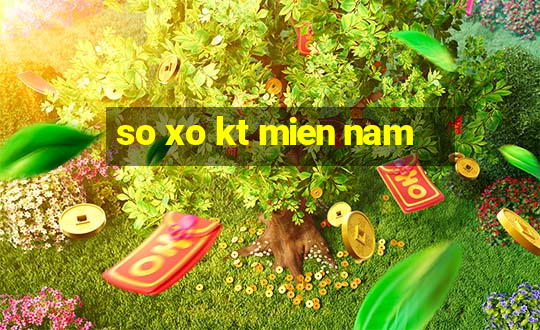 so xo kt mien nam