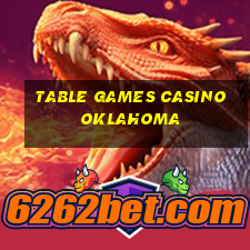 table games casino oklahoma