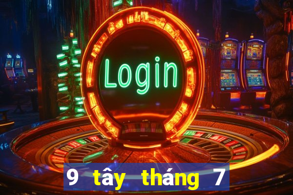 9 tây tháng 7 xổ số miền bắc