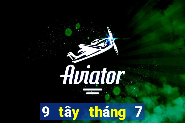 9 tây tháng 7 xổ số miền bắc