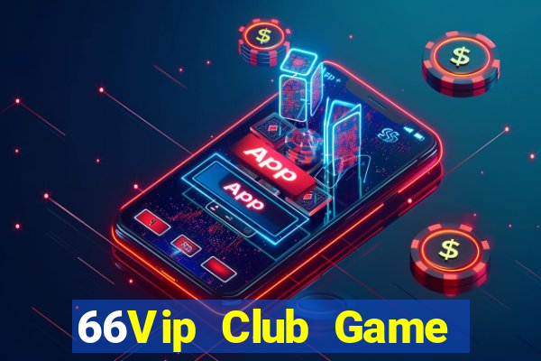 66Vip Club Game Bài 52Fun Đổi Thưởng