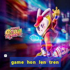 game hon len tren bai bien