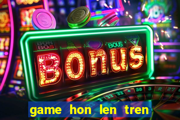 game hon len tren bai bien