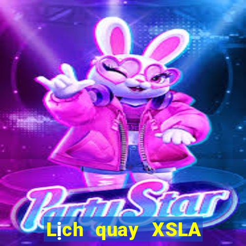 Lịch quay XSLA ngày 29