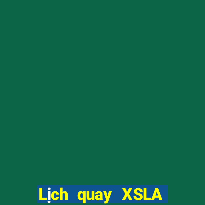 Lịch quay XSLA ngày 29