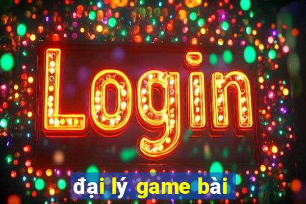 đại lý game bài