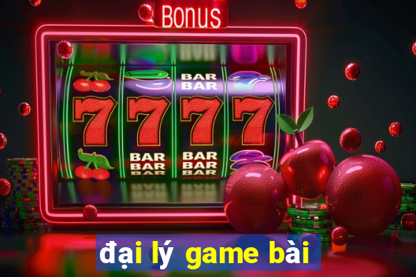 đại lý game bài