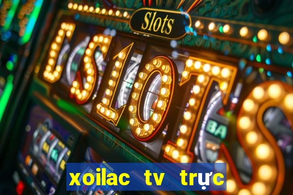 xoilac tv trực tiếp vtv6