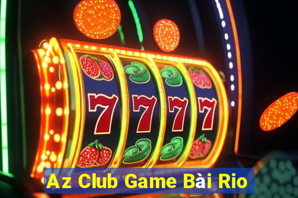 Az Club Game Bài Rio