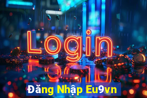 Đăng Nhập Eu9vn