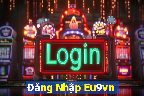 Đăng Nhập Eu9vn