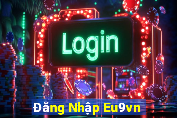 Đăng Nhập Eu9vn