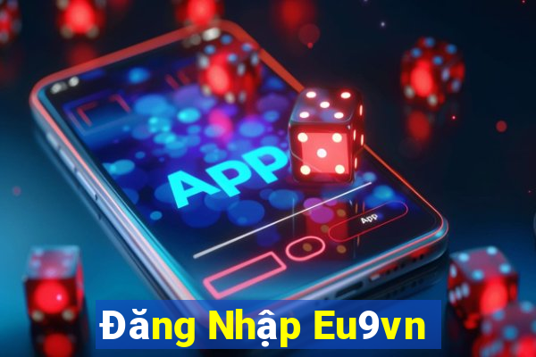 Đăng Nhập Eu9vn