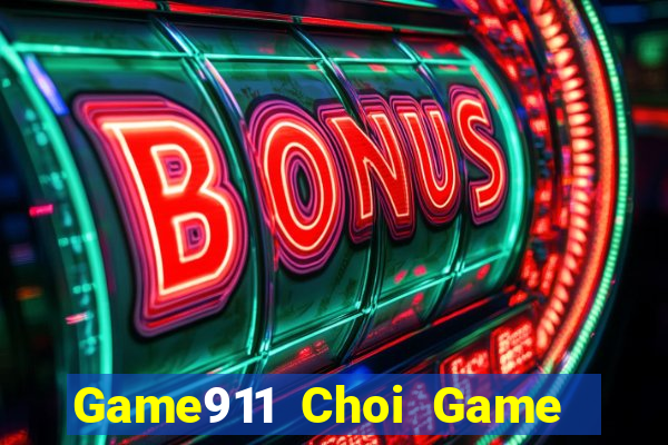 Game911 Choi Game Đánh Bài