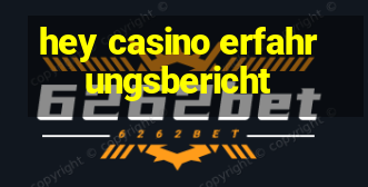 hey casino erfahrungsbericht