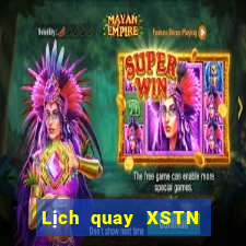 Lịch quay XSTN ngày 11