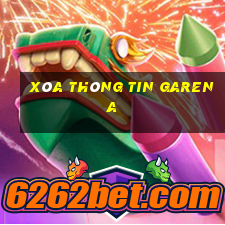 xóa thông tin garena