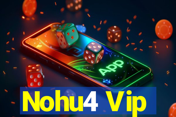 Nohu4 Vip