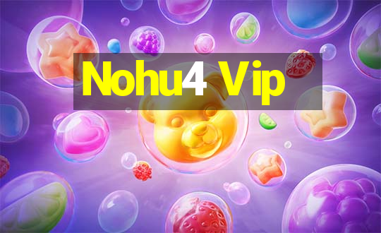 Nohu4 Vip