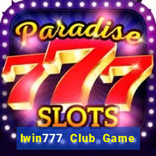 Iwin777 Club Game Bài 2021