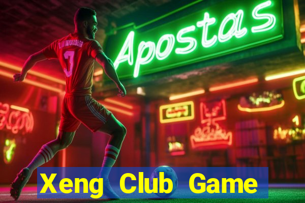 Xeng Club Game Bài Phái Mạnh