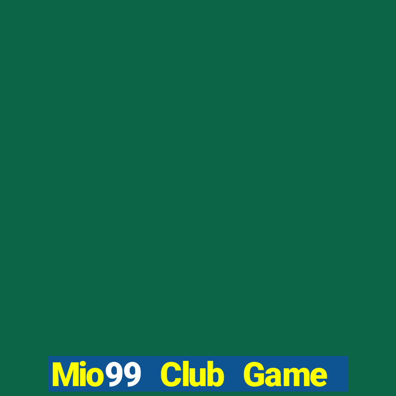 Mio99 Club Game Bài Khuyến Mãi