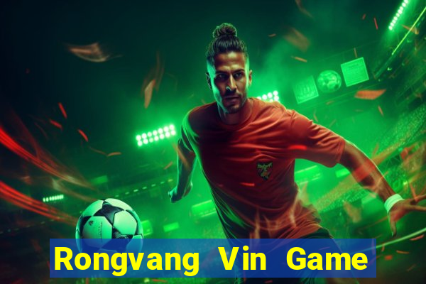 Rongvang Vin Game Bài Manclub