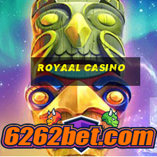 royaal casino