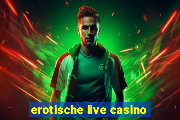 erotische live casino