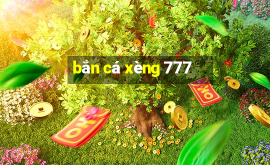 bắn cá xèng 777