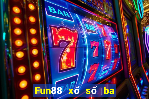 Fun88 xổ số ba phần Việt nam