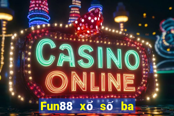 Fun88 xổ số ba phần Việt nam