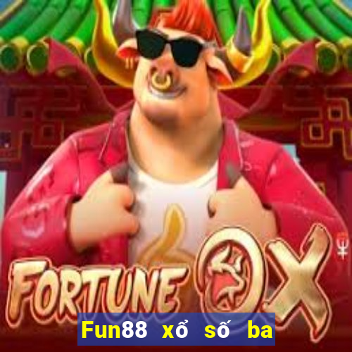 Fun88 xổ số ba phần Việt nam