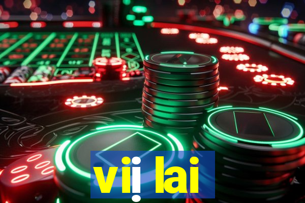 viị lai