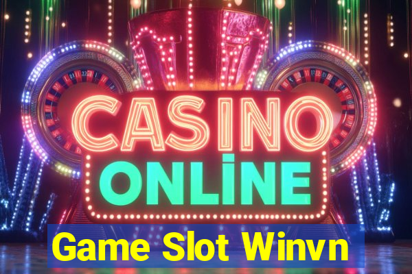 Game Slot Winvn