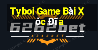 Tyboi Game Bài Xóc Đĩa