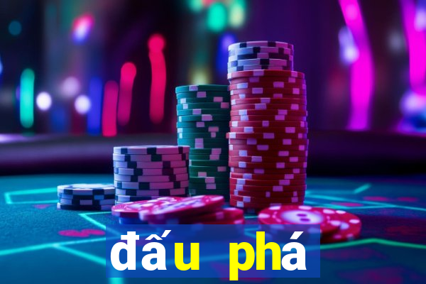 dau pha thuong khung game