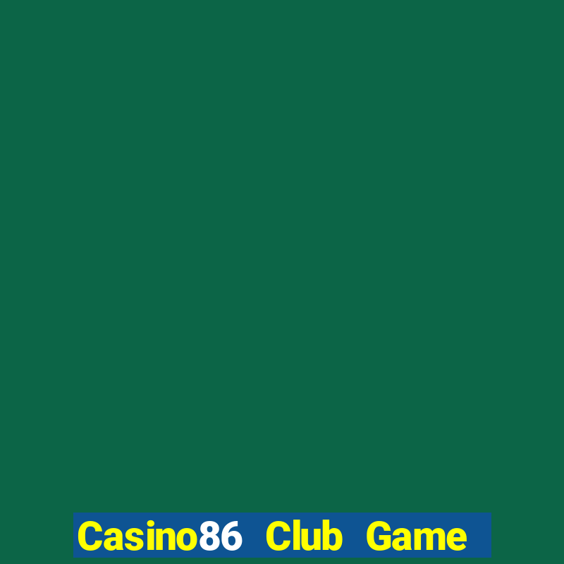 Casino86 Club Game Bài B29