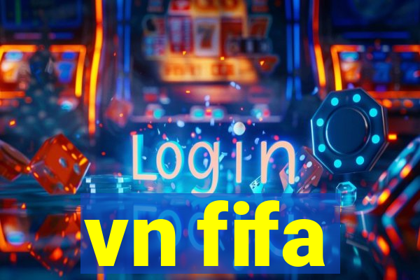 vn fifa