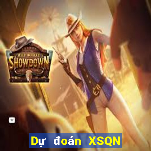 Dự đoán XSQN ngày 20