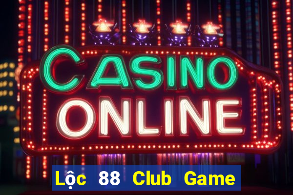 Lộc 88 Club Game Bài E168