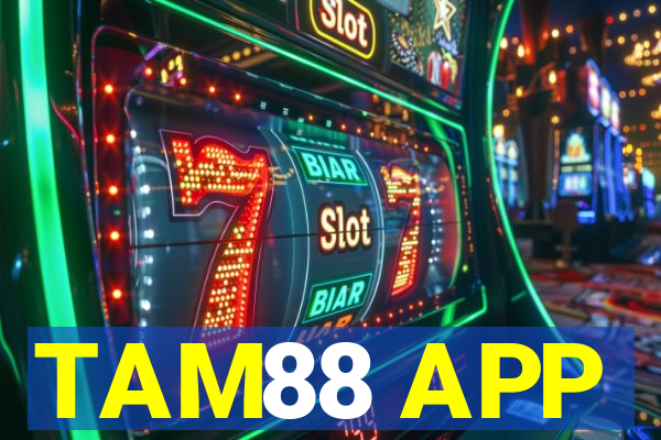 TAM88 APP