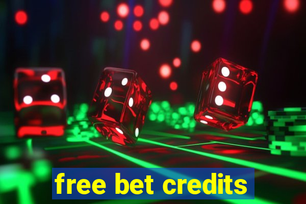 free bet credits