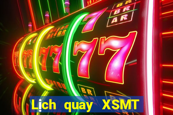 Lịch quay XSMT Thứ 4