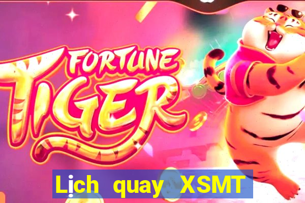 Lịch quay XSMT Thứ 4