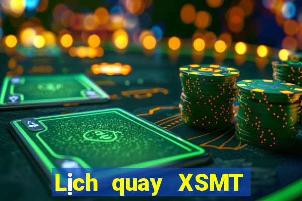 Lịch quay XSMT Thứ 4