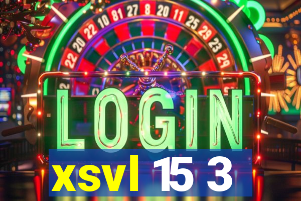 xsvl 15 3