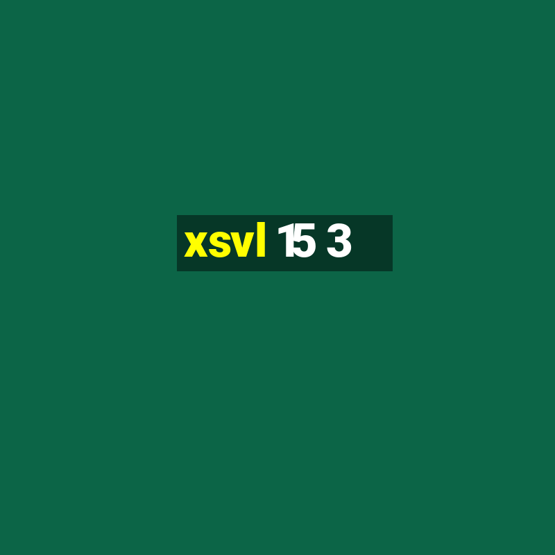 xsvl 15 3