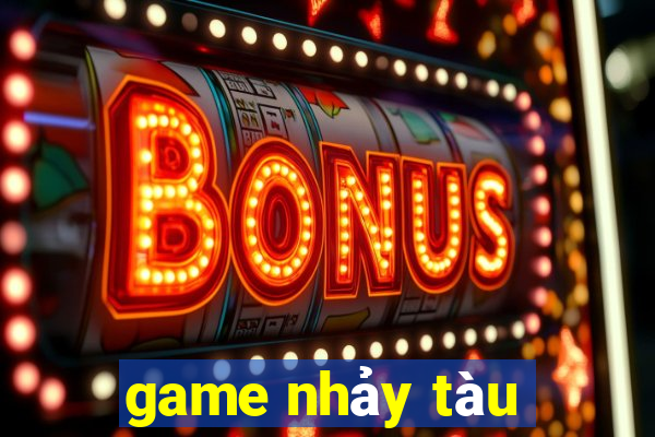 game nhảy tàu