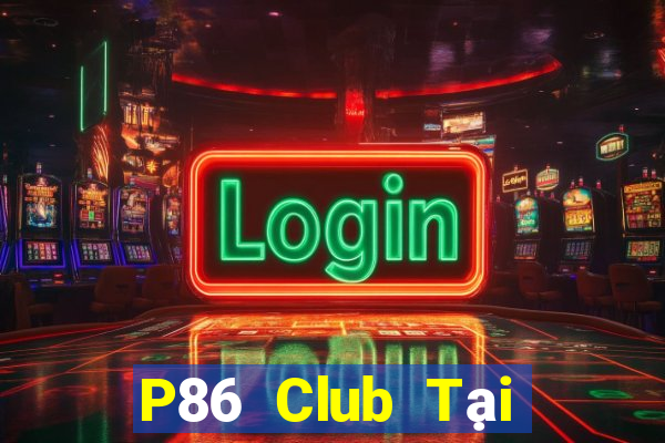 P86 Club Tại Game Bài B52